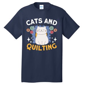 Sewing & Quilting Cats Sewer Quilters Novelty Sewing Tall T-Shirt