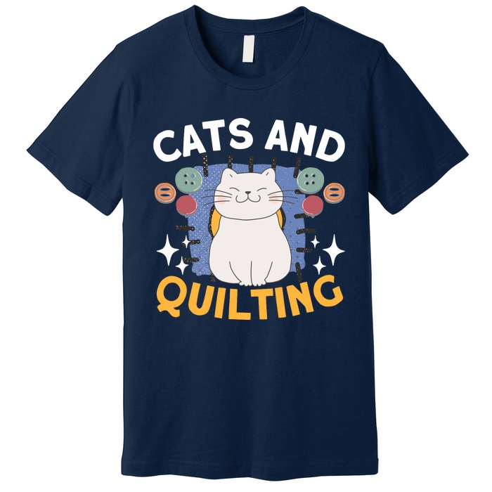 Sewing & Quilting Cats Sewer Quilters Novelty Sewing Premium T-Shirt