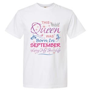 September Queen Cute Queens Born In September Gift Garment-Dyed Heavyweight T-Shirt