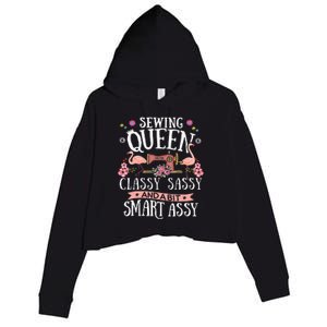 Sewing Queen Classy Sassy And A Bit Smart Assy Sewer Gift Crop Fleece Hoodie