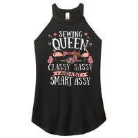 Sewing Queen Classy Sassy And A Bit Smart Assy Sewer Gift Women's Perfect Tri Rocker Tank