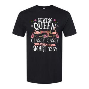 Sewing Queen Classy Sassy And A Bit Smart Assy Sewer Gift Softstyle CVC T-Shirt