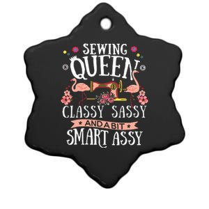 Sewing Queen Classy Sassy And A Bit Smart Assy Sewer Gift Ceramic Star Ornament