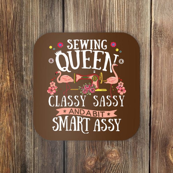 Sewing Queen Classy Sassy And A Bit Smart Assy Sewer Gift Coaster