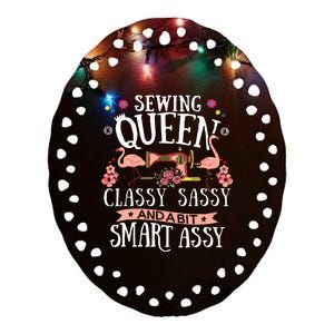 Sewing Queen Classy Sassy And A Bit Smart Assy Sewer Gift Ceramic Oval Ornament