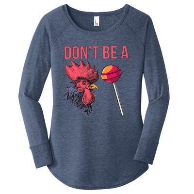 Sarcastic Quote Don't Be A Cock Sucker Funny Humoristic Gift Women's Perfect Tri Tunic Long Sleeve Shirt