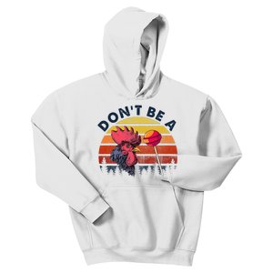 Sarcastic Quote DonT Be A Cock Sucker Kids Hoodie