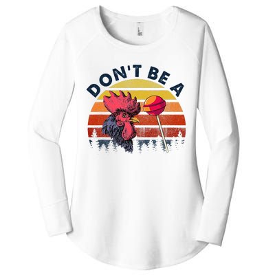 Sarcastic Quote DonT Be A Cock Sucker Funny Humoristic Women's Perfect Tri Tunic Long Sleeve Shirt