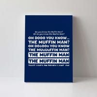 Song Quote Do You Know The Muffin Man Canvas