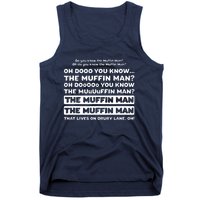 Song Quote Do You Know The Muffin Man Tank Top