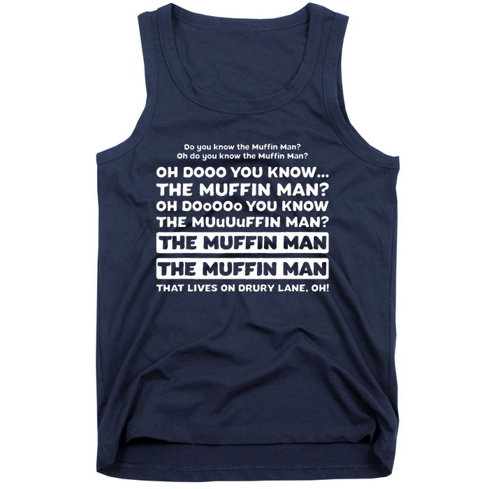 Song Quote Do You Know The Muffin Man Tank Top