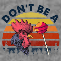 Sarcastic Quote DonT Be A Cock Sucker Funny Humoristic Tall Hoodie