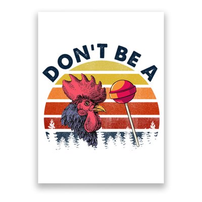Sarcastic Quote DonT Be A Cock Sucker Funny Humoristic Poster