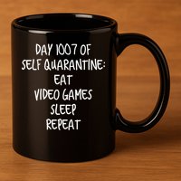 Self Quarantine Eat Video Games Sleep Repeat Cool Gift 11oz C Handle Ceramic Mug
