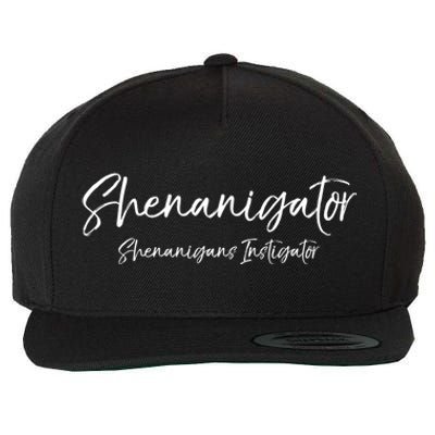 Shenanigator Quote Funny Pun Gift Shenanigans Instigator Gift Wool Snapback Cap