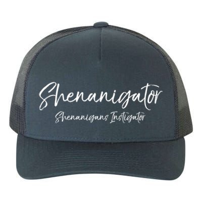 Shenanigator Quote Funny Pun Gift Shenanigans Instigator Gift Yupoong Adult 5-Panel Trucker Hat