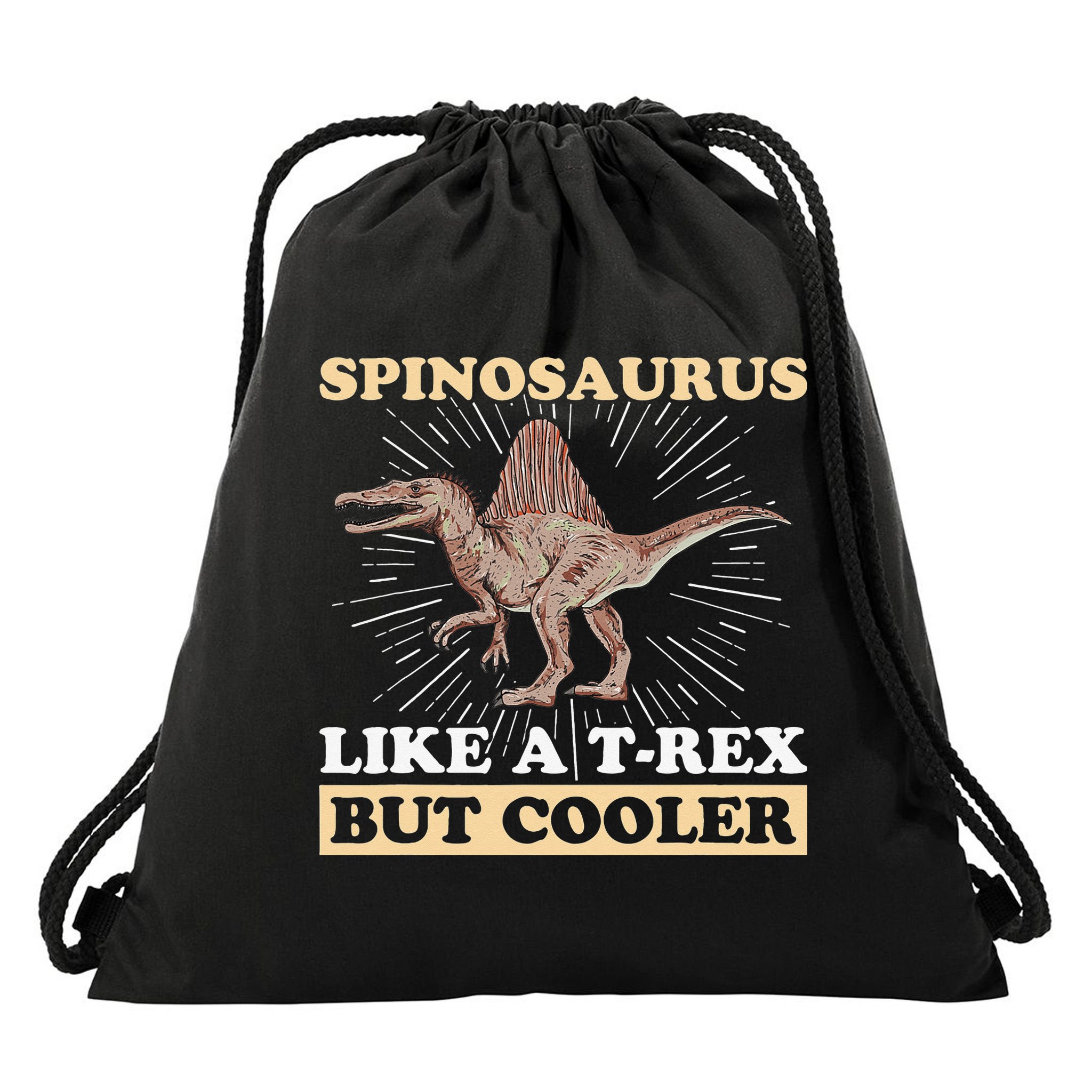 Spinosaurus Quote for a Spinosaurus Lover Drawstring Bag