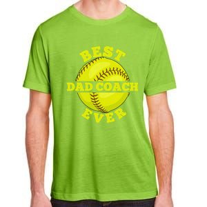 Softball Quote For Your Softball Coach Dad Great Gift Adult ChromaSoft Performance T-Shirt