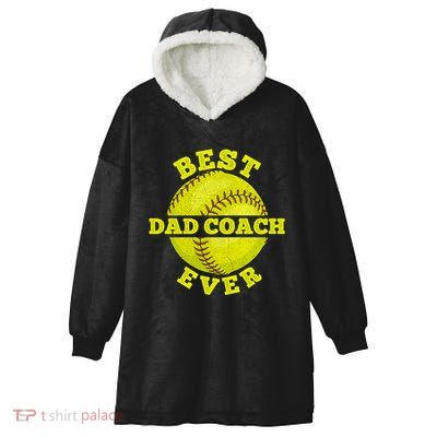 Softball Quote For Your Softball Coach Dad Great Gift Hooded Wearable Blanket