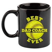Softball Quote For Your Softball Coach Dad Great Gift 11oz C Handle Ceramic Mug