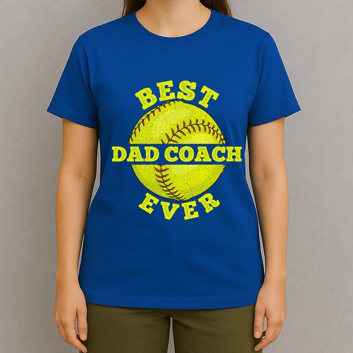 Softball Quote For Your Softball Coach Dad Great Gift T-Shirt