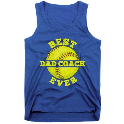 Softball Quote For Your Softball Coach Dad Great Gift Tank Top