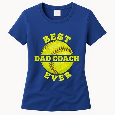 Softball Quote For Your Softball Coach Dad Great Gift Womens T-Shirt