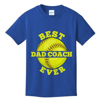 Softball Quote For Your Softball Coach Dad Great Gift Kids T-Shirt