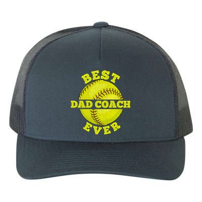 Softball Quote For Your Softball Coach Dad Great Gift Yupoong Adult 5-Panel Trucker Hat