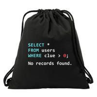 SQL Query Funny SQL Database Admin Programmer Drawstring Bag