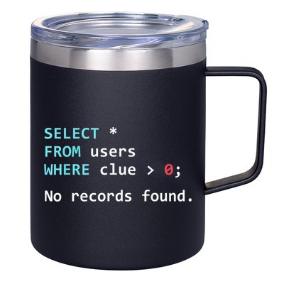 SQL Query Funny SQL Database Admin Programmer 12oz Stainless Steel Coffee Mug