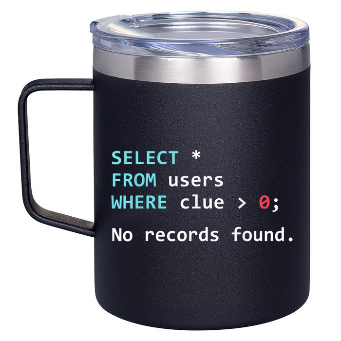 SQL Query Funny SQL Database Admin Programmer 12oz Stainless Steel Coffee Mug