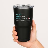 SQL Query Funny SQL Database Admin Programmer Tumbler