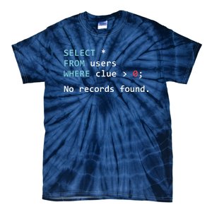 SQL Query Funny SQL Database Admin Programmer Tie-Dye T-Shirt