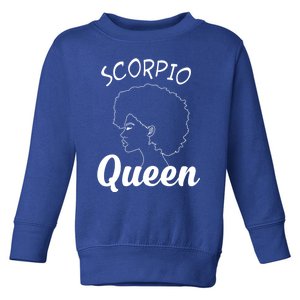 Scorpio Queen Horoscope Birthday Gift Cool Gift Toddler Sweatshirt