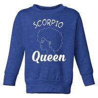 Scorpio Queen Horoscope Birthday Gift Cool Gift Toddler Sweatshirt