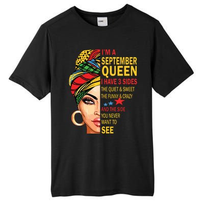 September Queen I Have 3 Sides Birthday For September Girl Tall Fusion ChromaSoft Performance T-Shirt