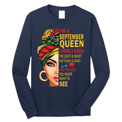 September Queen I Have 3 Sides Birthday For September Girl Long Sleeve Shirt