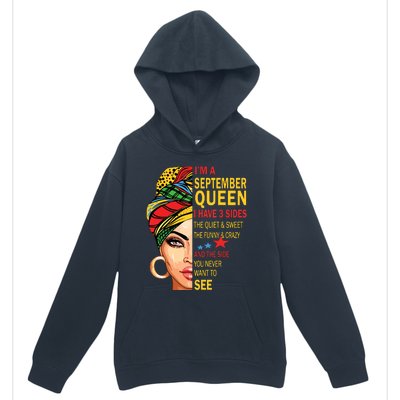 September Queen I Have 3 Sides Birthday For September Girl Urban Pullover Hoodie