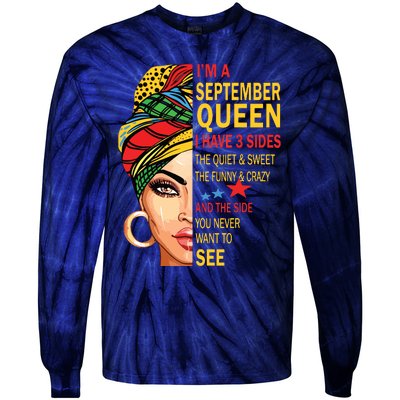 September Queen I Have 3 Sides Birthday For September Girl Tie-Dye Long Sleeve Shirt