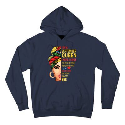 September Queen I Have 3 Sides Birthday For September Girl Tall Hoodie