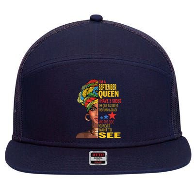 September Queen I Have 3 Sides Quite Sweet Happy Birthday 7 Panel Mesh Trucker Snapback Hat