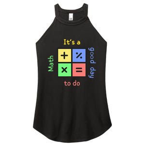 School Quote It's A Good Day To Do Math Teachers Calculator Women's Perfect Tri Rocker Tank