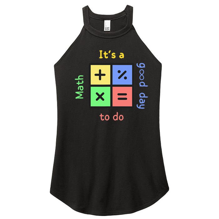 School Quote It's A Good Day To Do Math Teachers Calculator Women's Perfect Tri Rocker Tank