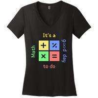 School Quote It's A Good Day To Do Math Teachers Calculator Women's V-Neck T-Shirt