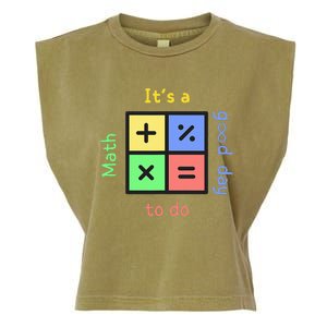 School Quote It's A Good Day To Do Math Teachers Calculator Garment-Dyed Women's Muscle Tee