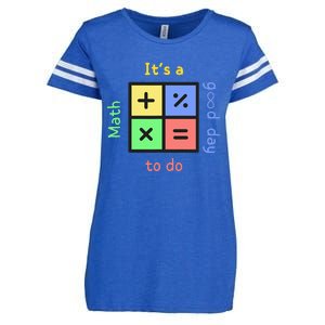 School Quote It's A Good Day To Do Math Teachers Calculator Enza Ladies Jersey Football T-Shirt