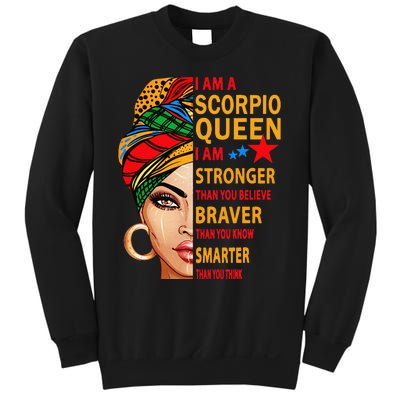 Scorpio queen I am stronger birthday gift for Scorpio zodiac Sweatshirt