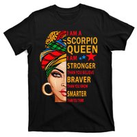 Scorpio queen I am stronger birthday gift for Scorpio zodiac T-Shirt