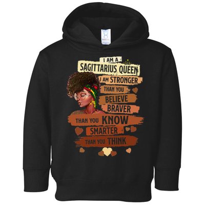 Sagittarius Queen I Am Stronger Birthday Black Wo Toddler Hoodie